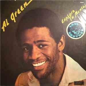 Al Green - Explora Tu Mente