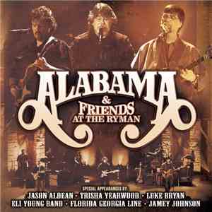 Alabama & Friends - At The Ryman