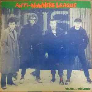 Anti-Nowhere League - We Are...The League