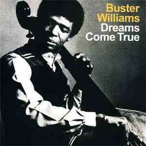 Buster Williams - Dreams Come True