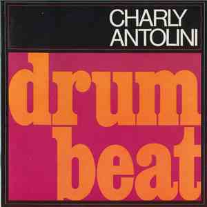 Charly Antolini - Drum Beat