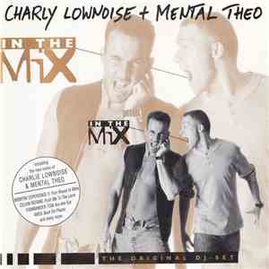 Charly Lownoise + Mental Theo - In The Mix