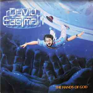 David Eastman  - The Hands Of God