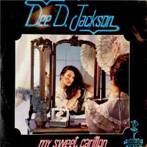 Dee D. Jackson - My Sweet Carillon