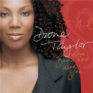 Dione Taylor - I Love Being Here with You