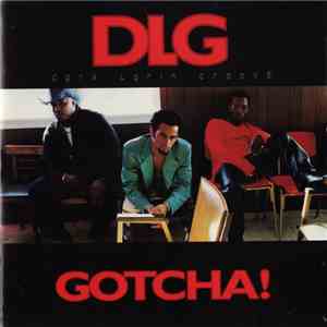DLG (Dark Latin Groove) - Gotcha!