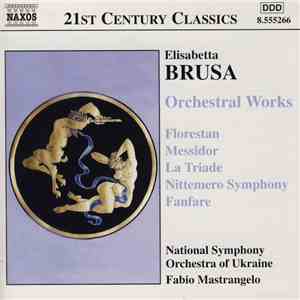 Elisabetta Brusa, National Symphony Orchestra Of Ukraine, Fabio Mastrangelo ...