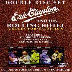 Eric Clapton - Rolling Hotel - Collector's Edition