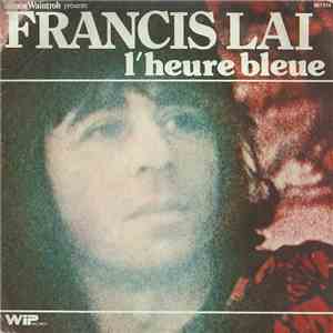 Francis Lai - L'heure Bleue