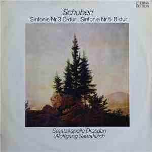 Franz Peter Schubert - Sinfonie Nr.3 D-dur Sinfonie Nr.5 B-dur