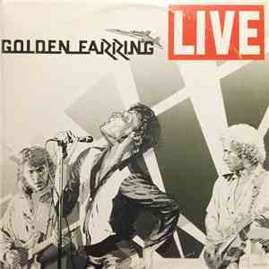 Golden Earring - Live