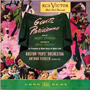 Jacques Offenbach, Boston Pops Orchestra, Arthur Fiedler - Gaîté Parisienne
