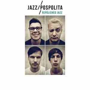Jazzpospolita - Repolished Jazz