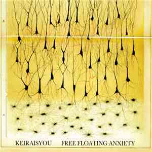 Keira Is You - Free Floating Anxiety