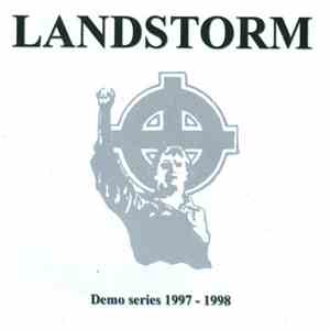 Landstorm - Demo Series 1997-1998