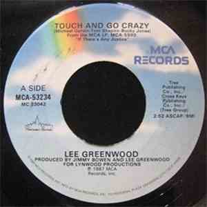 Lee Greenwood - Touch And Go Crazy