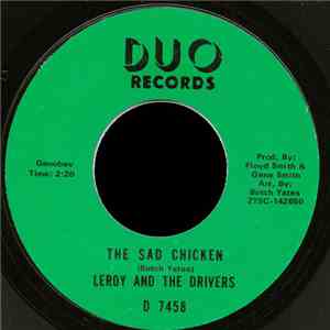 Leroy & The Drivers - The Sad Chicken