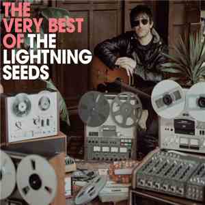 Lightning Seeds, The - The Very Best Of The Lightning Seeds