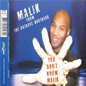 Malik From The Outhere Brothers - You Don't Know Malik