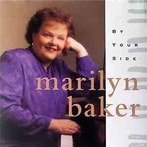 Marilyn Baker - By Your Side