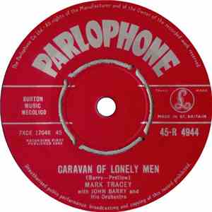 Mark Tracey - Caravan Of Lonely Men / Never Ending