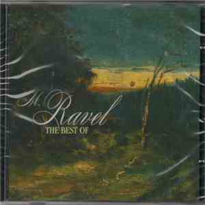 Maurice Ravel - The best of
