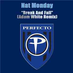 Nat Monday - Break And Fall (Adam White Remix)