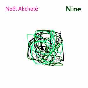 Noël Akchoté - Nine (Contemporary Jazz Guitar)