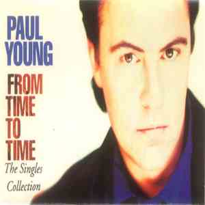 Paul Young - From Time To Time (The Singles Collection)