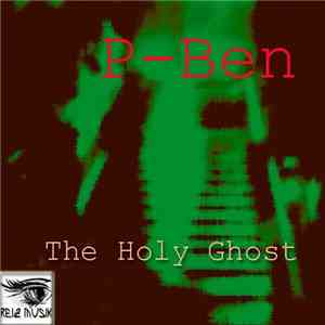 P-Ben - The Holy Ghost