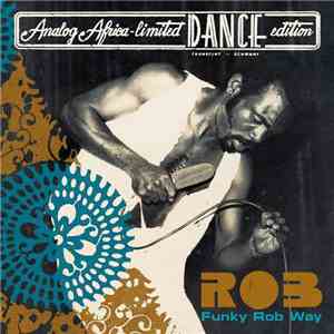 Rob  - Funky Rob Way