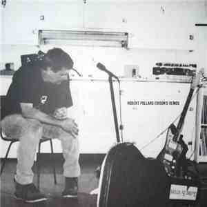 Robert Pollard - Edison's Demos