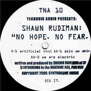 Shawn Rudiman - No Hope. No Fear.