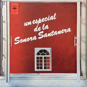 Sonora Santanera - Un Especial De La Sonora Santanera