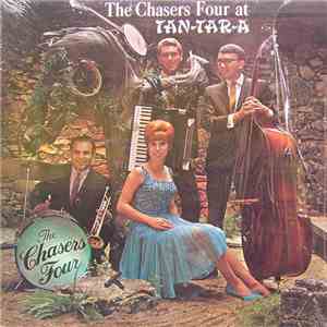 The Chasers Four - At Tan-Tar-A