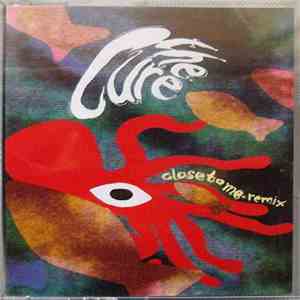 The Cure - Close To Me · Remix