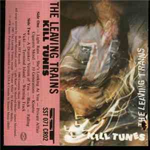 The Leaving Trains - Kill Tunes