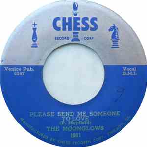 The Moonglows - Please Send Me Someone To Love / Mr. Engineer (Bring Her Ba ...
