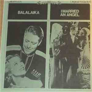 Unknown Artist - Balalaika / I Married An Angel