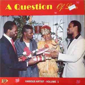 Various - A Question Of Love Vol. 1