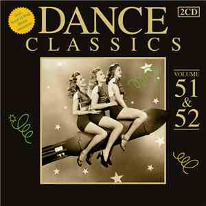 Various - Dance Classics Volume 51 & 52