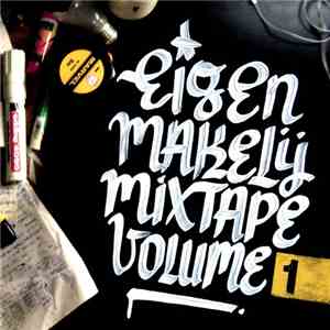 Various - Eigen Makelij Mixtape Volume 1