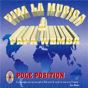 Viva La Musica & Papa Wemba - Pole Position