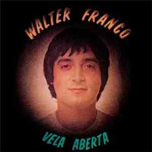 Walter Franco - Vela Aberta