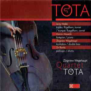 Zbigniew Wegehaupt Quartet - Tota