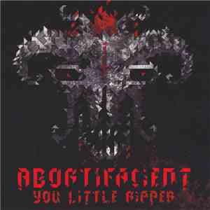 Abortifacient - You Little Ripper