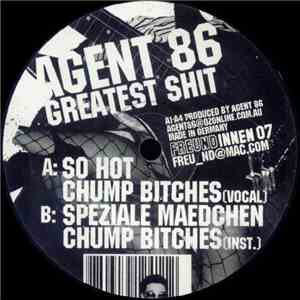 Agent 86 - Greatest Shit