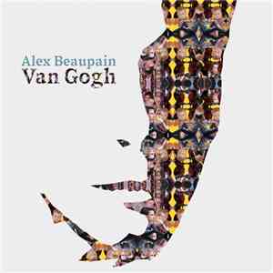 Alex Beaupain - Van Gogh