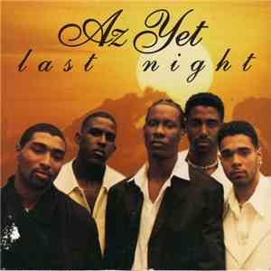 Az Yet - Last Night