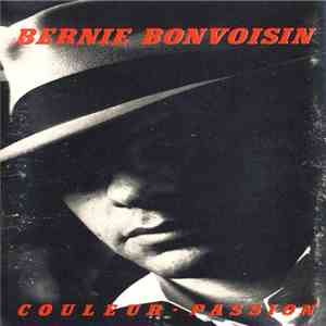 Bernie Bonvoisin - Couleur - Passion